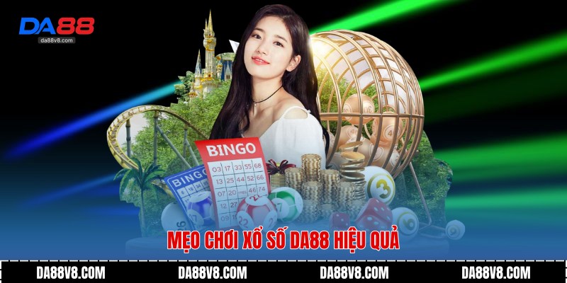 Mẹo Chơi Xổ Số - Bí Quyết Tăng Cơ Hội Trúng Thưởng Từ Da88 2 Mẹo Chơi Xổ Số Da88 hiệu quả